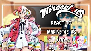 Mlb react to Marinette as Uta  Mlb x Op  11 Original