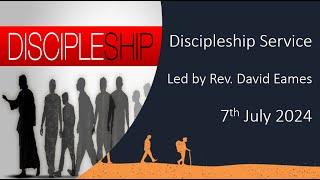 Discipleship Service - 6th Sunday after Trinity