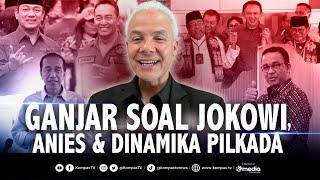 Full Blak-Blakan Ganjar Soal Alasan PDIP Pilih Pramono Dibanding Anies Jokowi & Pilkada Jateng