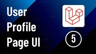 Create User Profile Page UI with Tailwind.css - Part 5  Laravel Social Media Website