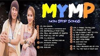 MYMP Non Stop Songs NEW OPM 2019 