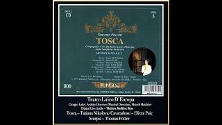 Puccinis TOSCA - CD 1 of 2 - Digital Live Audio - Teatro Lirico DEuropa