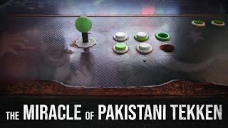 The Miracle of Pakistani Tekken