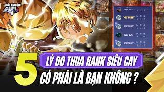 Liên Quân Top 5 Lý Do Khiến Bạn Thua Rank Cực Nhiều Đầu Mùa S3 2024 Có phải bạn không ?