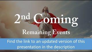 2nd Coming Remaining Events