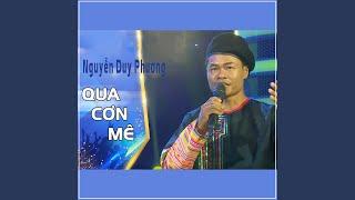 Nguyễn Duy Phương  Qua Cơn Mê