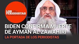 Biden confirma muerte de Ayman al Zawahiri casi 21 años después del atentado a las Torres Gemelas