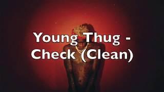 Young Thug - Check Clean