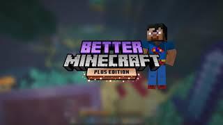 Better Minecraft PLUS - Episode 19 Modded Minecraft