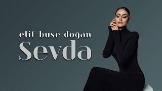 Elif Buse Doğan - Sevda Official Video