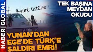 Yunan Türk Gemisine Saldırdı İlker Reis Tek Başına Hadlerini Bildirdi An Be An Alçak Saldırı