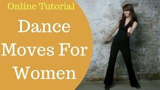 Club Dance Moves For Women - Beginner Dance Moves