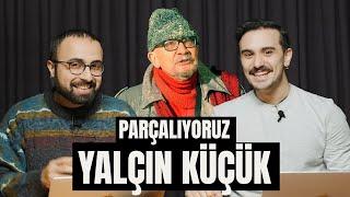 Parçalıyoruz Yalçın Küçük