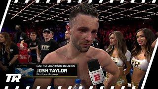 Josh Taylor Reflects on Loss To Teofimo Lopez  I WOULD LIKE TO RUN IT BACK