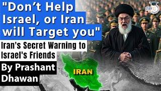 Iran Warns Countries All over the World - DONT HELP ISRAEL OR IRAN WILL TARGET YOU