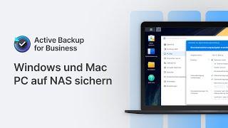 Active Backup for Business  PC & Mac auf Synology NAS sichern Tutorial