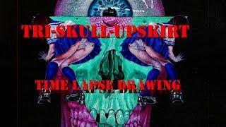 Tri Skull Upskirt time lapse drawing