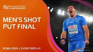 CHAMPIONSHIP record for Fabbri  Mens shot put final replay  Roma 2024