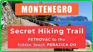 Scenic Hiking Trail from PETROVAC to PERAZICA DO Beach in MONTENEGRO - 18 min.