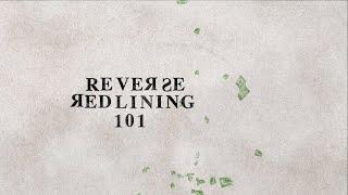 Reverse Redlining 101