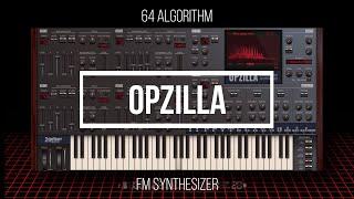 OpZilla - A monster of an FM Synthesizer