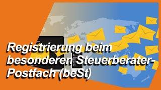 Registrierung beim besonderen elektronischen Steuerberaterpostfach - beSt