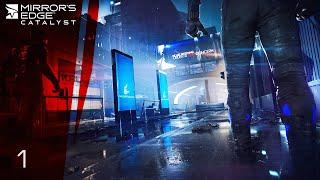 Mirrors Edge Catalyst - Walkthrough - #1 Release 1080p60