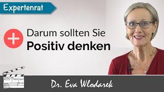 Darum sollten Sie positiv Denken – In drei Schritten zum positiven Lebensgefühl