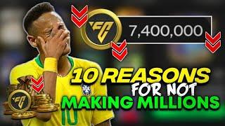 10 REASONS Why You NOT MAKING MILLIONS of COINS in EA FC Mobile 24