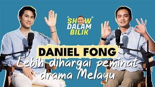 Dimarah Pelakon Cina Daniel Fong Struggle Masuk Industri Melayu  SHOW DALAM BILIK