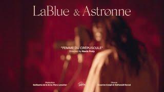 LaBlue & Astrønne - Femme du Crépuscule Live Session