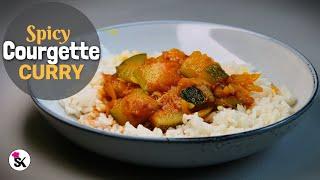 Spicy Courgette Curry Recipe  Fresh Zucchini from our Garden  Suriyas Kitchen