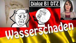 Dialog B1 DTZ B2 Wasserschaden