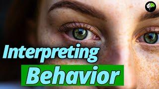 Human Behavior - Interpreting behavior  Practical psychology 101  psych