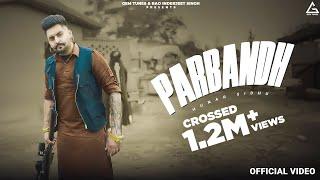 New Punjabi Songs 2024 - Parbandh  Full Video  Hunar Sidhu  Preeta  Sharry Hassan  Music Tym