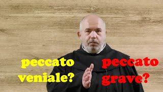 #1 Parte 2 Peccato grave o veniale?