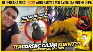 10 PERKARA VIRAL TAHUN 2022 YANG RAKYAT MALAYSIA TAK BOLEH LUPA