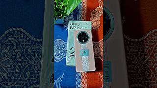 Unboxing Oppo F27 Pro 5G - Mini Unboxing 