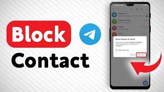 How To Block A Contact In Telegram - Full Guide