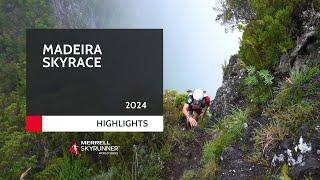 MADEIRA SKYRACE 2024  HIGHLIGHTS - MSWS24  Skyrunning