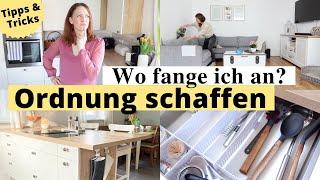 ORDNUNG schaffen  WO fange ICH an?  Haushalttipp & MOTIVATION  Ausmisten & Aufräumen