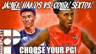 Jaylen Hands vs. Collin Sexton Choose your PG