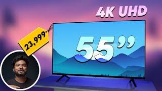 I Bought A Premium 55 BIG - 4K UHD Smart TV Under ₹23999 