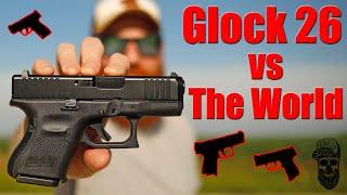 Glock 26 Vs The World G26 vs M&P P365 G43X Shield Plus FNS 9C & Canik Elite SC