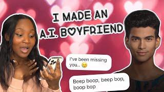 I made an A.I. Boyfriend?