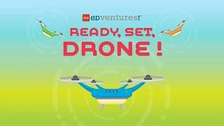 What is Ready Set Drone 3rd Edition?  STEM kits by PCS Edventures