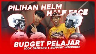 PILIHAN HELM HALF FACE GANTENG BUDGET PELAJAR