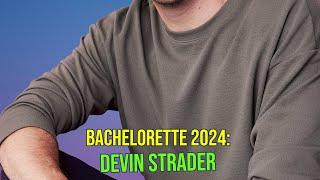 The Bachelorette 2024 Who is Devin Strader? Contestant Breakdown and Season Spoilers Revealed