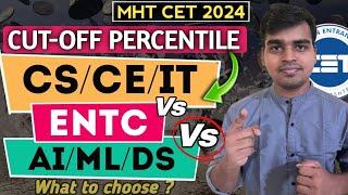 CS VS IT VS AIML  MHT CET 2024  Cut-off PercentileBest for youPlacements