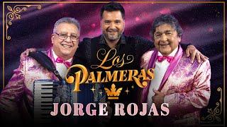 Los Palmeras Jorge Rojas - Por Primera Vez Video Oficial